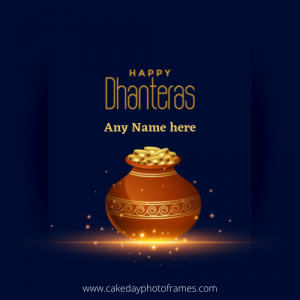Happy Dhanteras wish with name editor online